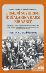 Ermeni Soykırımı İddialarına Karşı Bir Yanıt