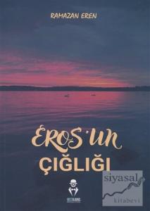 Eros'un Çığlığı