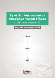 Eş ve Zıt Anlamlarıyla Arapçada Yaygın Fiiller