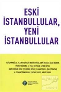 Eski İstanbullular, Yeni İstanbullular