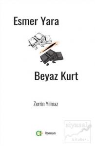 Esmer Yara Beyaz Kurt