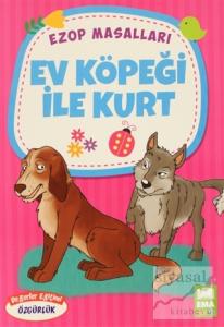 Ev Köpeği İle Kurt - Ezop Masalları