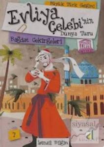 Evliya Çelebi'nin Dünya Turu - Bağdat Çekirgeleri