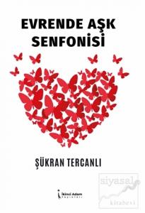 Evrende Aşk Senfonisi