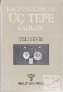 Excavations At Üçtepe Üçtepe Kazıları