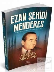 Ezan Şehidi Menderes