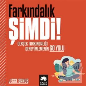 Farkındalık Şimdi! (Ciltli)
