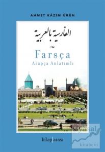 Farsça - Arapça Anlatımlı