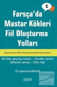 Farsça'da Mastar Kökleri Fiil Oluşturma Yolları - Temel Seviye