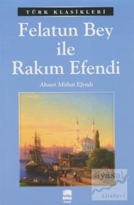 Felatun Bey ile Rakım Efendi