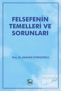 Felsefenin Temelleri ve Sorunları