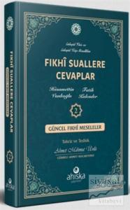 Fıkhi Suallere Cevaplar 2. Cilt (Ciltli)