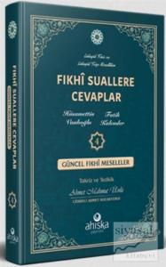 Fıkhi Suallere Cevaplar 4. Cilt (Ciltli)