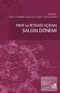 Fıkhi ve İktisadi Açıdan Salgın Dönemi
