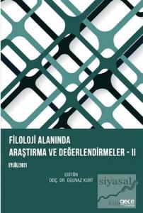 Filoloji Alanında Araştırma ve Değerlendirmeler - 2