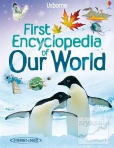 First Encyclopedia of Our World (Ciltli)