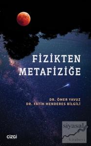 Fizikten Metafiziğe