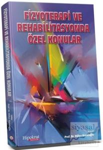 Fizyoterapi ve Rehabilitasyonda Özel Konular