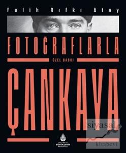 Fotoğraflarla Çankaya (Özel Baskı) (Ciltli)