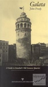 Galata A Guide to Istanbul's Old Genoese Quarter