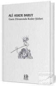 Gam Divanında Keder Şiirleri