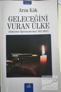 Geleceğini Vuran Ülke