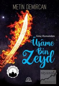 Genç Kumandan Üsame Bin Zeyd