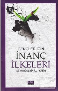 Gençler İçin İnanç İlkeleri