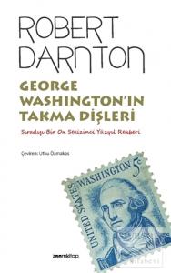 George Washington'ın Takma Dişleri