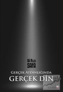 Gerçek Aydınlığında Gerçek Din