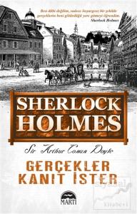 Gerçekler Kanıt İster - Sherlock Holmes