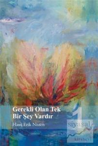 Gerekli Olan Tek Bir Şey Vardır 1