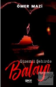 Gizemli Şehirde Balayı