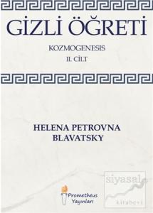 Gizli Öğreti - Kozmogenesis 2. Cilt