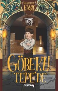 Göbekli Tepe'de - Kahraman Kaşif