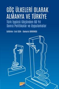 Göç Ülkeleri Olarak Almanya ve Türkiye: