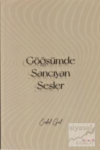 Göğsümde Sancıyan Sesler