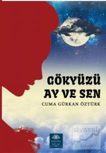 Gökyüzü Ay ve Sen