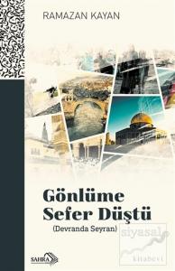 Gönlüme Sefer Düştü
