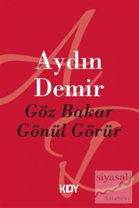 Göz Bakar Gönül Görür