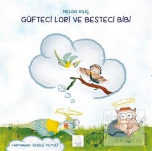 Güfteci Lori ve Besteci Bibi