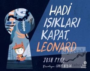 Hadi Işıkları Kapat, Leonard