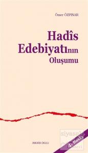 Hadis Edebiyatının Oluşumu