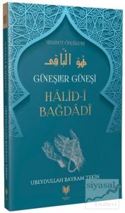 Halid-i Bağdadi – Güneşler Güneşi Hidayet Öncüleri 10