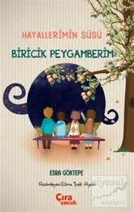 Hayallerimin Süsü Biricik Peygamberim