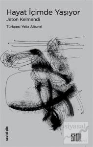 Hayat İçimde Yaşıyor