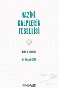 Hazini Kalplerin Tesellisi Metin ve İnceleme
