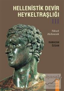 Hellenistik Devir Heykeltraşlığı - 3