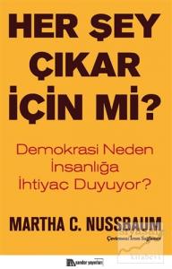 Her Şey Çıkar İçin Mi?