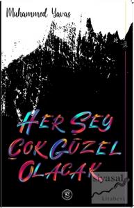 Her Şey Çok Güzel Olacak